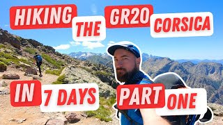 Hiking the GR20 in 7 days! Part One