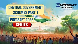 PreCraft 2025 - Central Government Schemes Part - 1