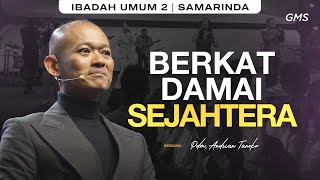 GMS SAMARINDA | BERKAT DAMAI SEJAHTERA - PS. ANDRIAN TANOKO