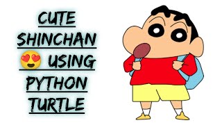 Draw Shinchan Using Python Turtle 🔥 | How To Draw Shinchan Using Python