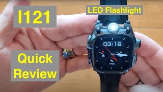 I121 BT Calling IP68 2.01” HD screen Smartwatch with Integrated LED Flashlight: Quick Review