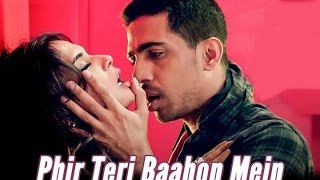 Phir Teri Bahon Mein video song with lyrics Sonu Kakkar  cabaret-wow lyrics