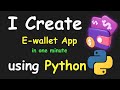I CREATE E-WALLET APP IN 1 MIN USING PYTHON  & LEARN PYTHON BY BUILDING SIMPLE PROJECTS