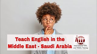 Teaching English Abroad - Saudi Arabia