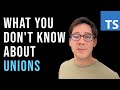 Are your TypeScript Unions broken? | Advanced TypeScript
