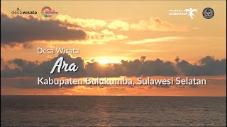 Highlight Visitasi Desa Wisata Ara, Kecamatan Bonto Bahari, Kabupaten Bulukumba, Sulawesi Selatan