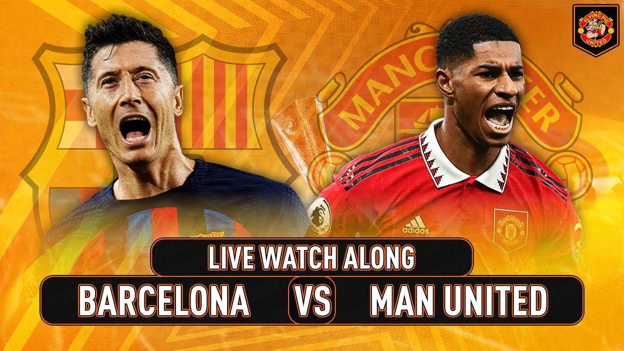 Barcelona VS Manchester United 2-2 LIVE WATCH ALONG Europa League - YouTube