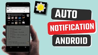 Best Auto Notification app for Android