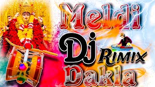 🎧 Dj Rimix Bass Meldi Ma Na Dakla 🎛️ Dj Rimix Hard Bass Dakla 🎧 Dj Dakla | Jitu Raval |