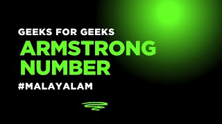Python Basic Programming | Armstrong Number | GeeksforGeeks (Malayalam)