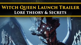 Destiny 2 Lore - Analysing the Lore & potential secrets of the Witch Queen Trailer (Spoilers)