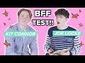 Kit Connor and Joe Locke take the BFF Test