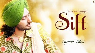 Sift | Satinder Sartaaj | Latest Punjabi Sufi Songs | Lyrical Version