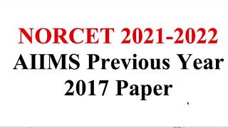 AIIMS NORCET 2021-2022  AIIMS |AIIMS  Nursing Officer Solved Question Paper of 2017| Part -1st