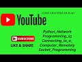 Python Network Programming 15 Connecting to a Computer Remotely Socket Programming