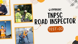 TNPSC | ROAD INSPECTOR | TEST-02 | Suresh IAS Academy