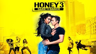 Honey 3: Dare to Dance | Trailer