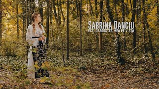 Sabrina Danciu - Ești dragostea mea pe viață