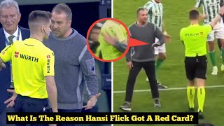 What Is The Reason Hansi Flick Got A Red Card?