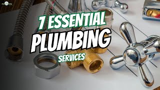 7 essential plumbing services from anytime plumbing inc in santa cruz county