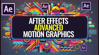 Complete Motion Graphics Masterclass - 1 Hour of After Effects Expertise!