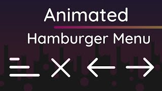 Animated Hamburger Menu Tutorial | HTML, CSS & JavaScript Tutorials