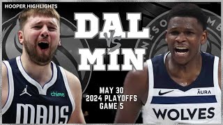 Dallas Mavericks vs Minnesota Timberwolves  Game 5 Highlights | May 30 | 2024 NB