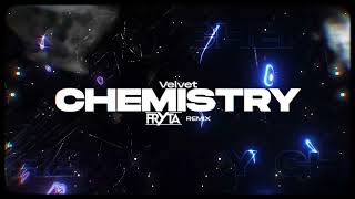 Velvet - Chemistry ( NA NA NA ) (FRYTA REMIX) 2K24