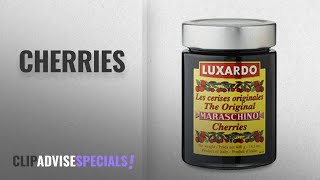 Top 10 Cherries [2018]: Luxardo Maraschino Cherries / 400g