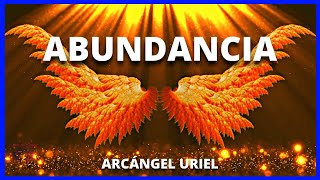 ARCÁNGEL URIEL ATRAE ABUNDANCIA y PROSPERIDAD Universal. La Energía Dorada del DINERO y la RIQUEZA