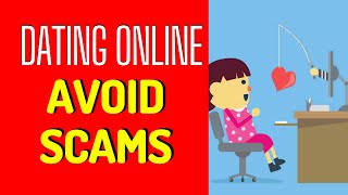 ☠️ ☠️ How to Avoid Online Dating Scams