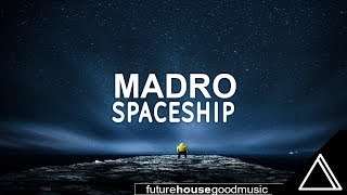 Madro - Spaceship