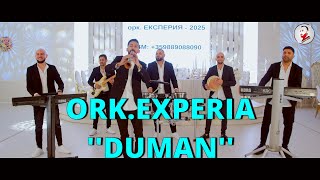 ORK.EXPERIA -''DUMAN''/ОРК.ЕКСПЕРИЯ -''ДУМАН'' 2025