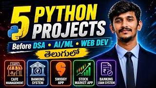 5 Python Projects Before DSA, AI/ML & Web Development | Telugu