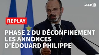 REPLAY - Déconfinement phase 2 : l'intégralité des annonces d'Edouard Philippe