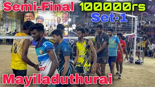 100000rs match Semi-Final | set-1 | Mayiladuthurai vs surya friends | Mr Love Volleyball