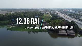 ที่ดินเปล่า ติดแม่น้ำท่าจีน 12 ไร่ 144 ตรว. อ.สามพราน จ.นครปฐม (ไร่ละ 13 ล้านบาท)