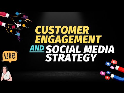 Customer loyalty and social media strategy