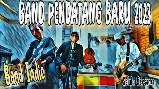 Band Pendatang Baru 2023 - Band Indie 2023-(OFFICIAL MUSIC VIDEO)