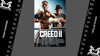 Creed II (2018) - Tessa Thompson - I Will Go To War