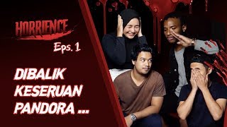 DIBALIK KESERUAN PANDORA | ATEAM HORRIENCE