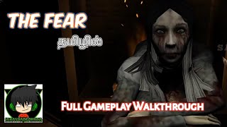 The Fear Creepy Scream House Tamil Full Gameplay |SaravanaGaming