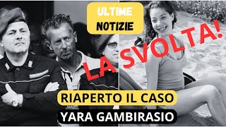 RIAPERTO IL CASO YARA GAMBIRASIO - BOSSETTI NON COLPEVOLE - Ultime Notizie