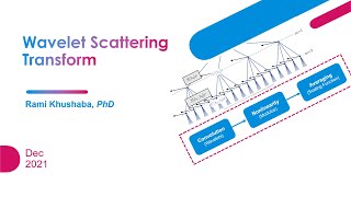 Wavelets-based Feature Extraction - Part2: Wavelet Scattering Transform