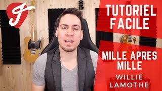 Cours de Guitare - Mille après mille - Willie Lamothe