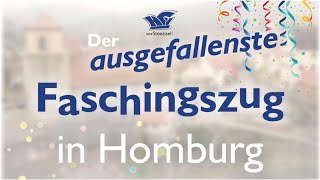 Der ausgefallenste Faschingszug 2021 | HCV, die Steeäisel aus Homburg