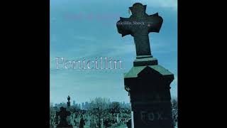 Penicillin - Silent