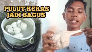 pulut keras jadi bagus lagi CARA ATASI PULUT YANG KERAS