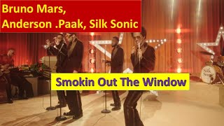 Bruno Mars, Anderson .Paak, Silk Sonic - Smokin Out The Window (lyrics) #MySongs #SmokinOutTheWindow