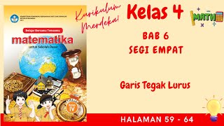 Kurikulum Merdeka Kelas 4 Matematika Bab 6 | Garis Tegak Lurus | Halaman 59 - 64